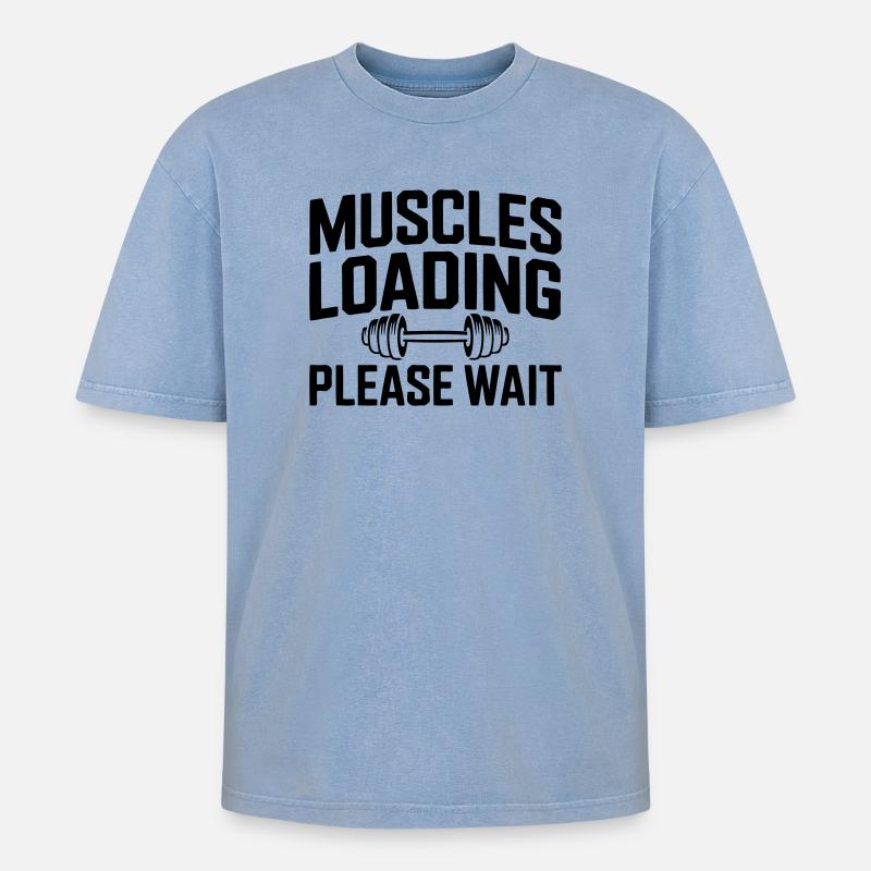 Muscle Building: Muscles Loading - Oversized Unisex Premium Acid-Washed T-Shirt - acid washed blue