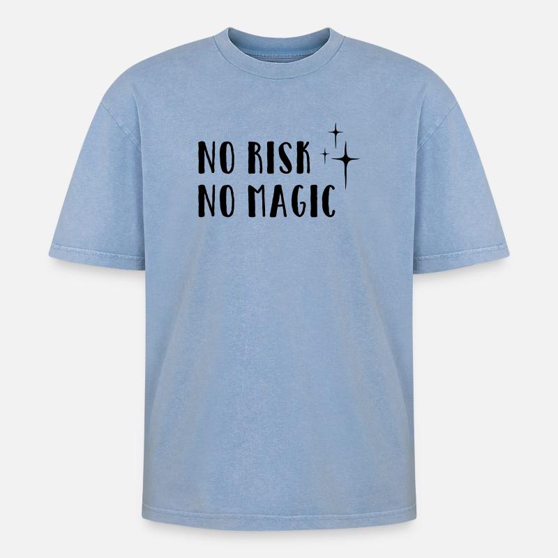 Aucun risque – Pas de magie - T-shirt Premium unisexe oversize acid-washed - bleu délavé acide
