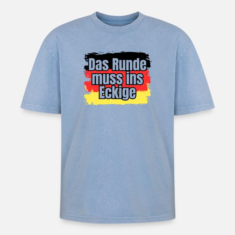 Das Runde muss ins Eckige - Spruch - Oversized Unisex Premium Acid-Washed T-Shirt - Blau Acid Wash
