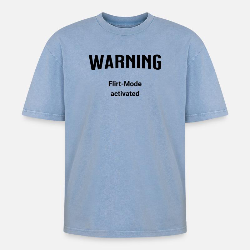 Warning - Flirt-Mode activated - Oversized Unisex Premium Acid-Washed T-Shirt - Blau Acid Wash