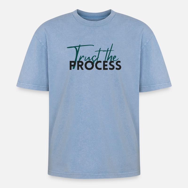 Trust The Process - Motivation Statement - Oversized Unisex Premium Acid-Washed T-Shirt - Blau Acid Wash