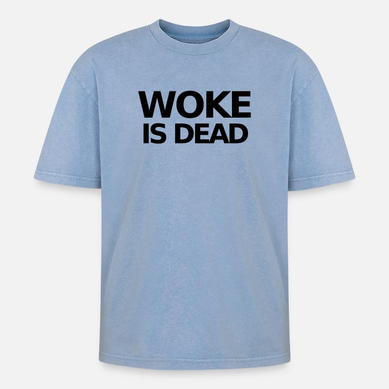 WOKE IS DEAD Statement - Oversized Unisex Premium Acid-Washed T-Shirt - Blau Acid Wash