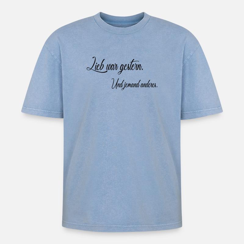 Lieb war gestern - Oversized Unisex Premium Acid-Washed T-Shirt - Blau Acid Wash