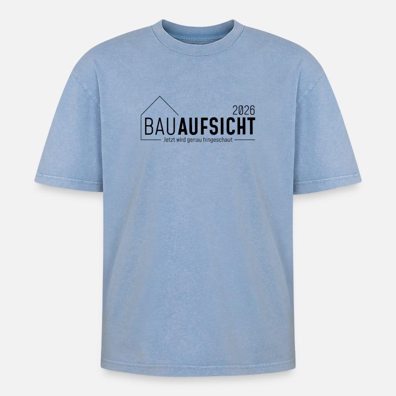 Bauaufsicht - Jetzt wird genau hingeschaut! - Oversized Unisex Premium Acid-Washed T-Shirt - Blau Acid Wash