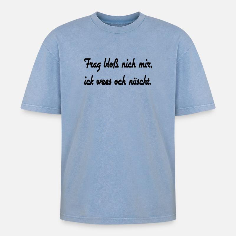 Berliner Sprüche 1 - Oversized Unisex Premium Acid-Washed T-Shirt - Blau Acid Wash