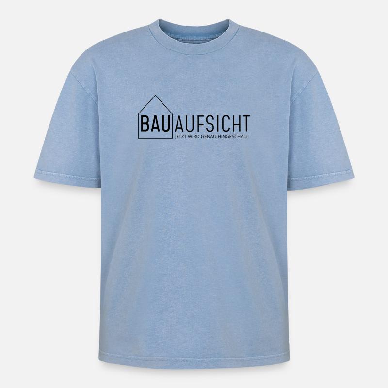 Bauaufsicht - jetzt wird genau hingeschaut! - Oversized Unisex Premium Acid-Washed T-Shirt - Blau Acid Wash