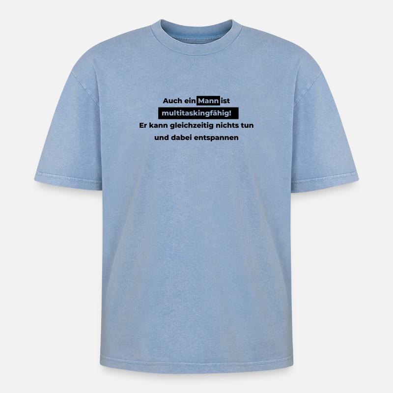 Auch ein Mann ist multitaskingfähig. - Oversized Unisex Premium Acid-Washed T-Shirt - Blau Acid Wash