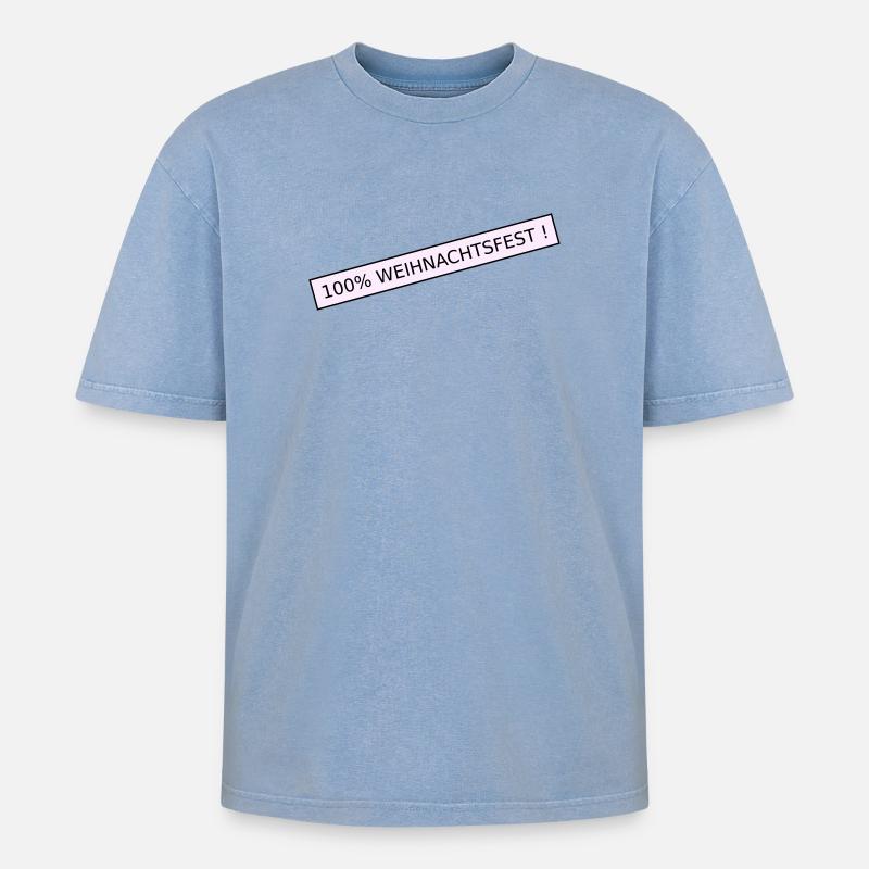 Noël à 100 % - T-shirt Premium unisexe oversize acid-washed - bleu délavé acide