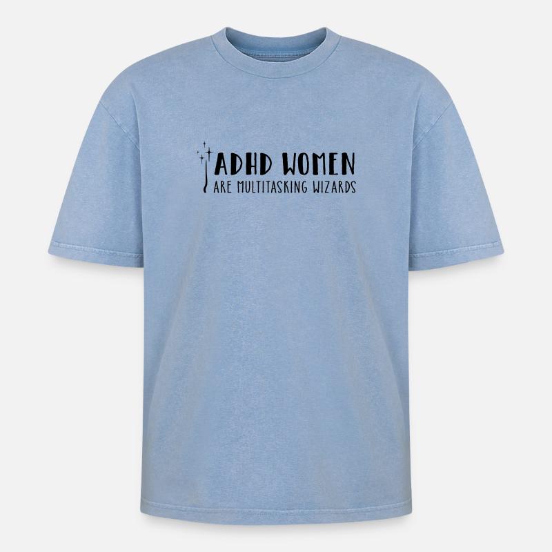 ADHD Women – are multitasking wizards - Oversized Unisex Premium Acid-Washed T-Shirt - Blau Acid Wash