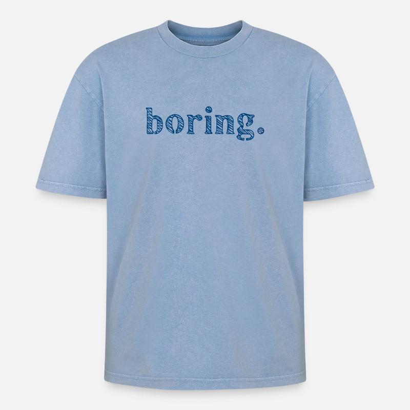Boring Langeweile - Oversized Unisex Premium Acid-Washed T-Shirt - Blau Acid Wash