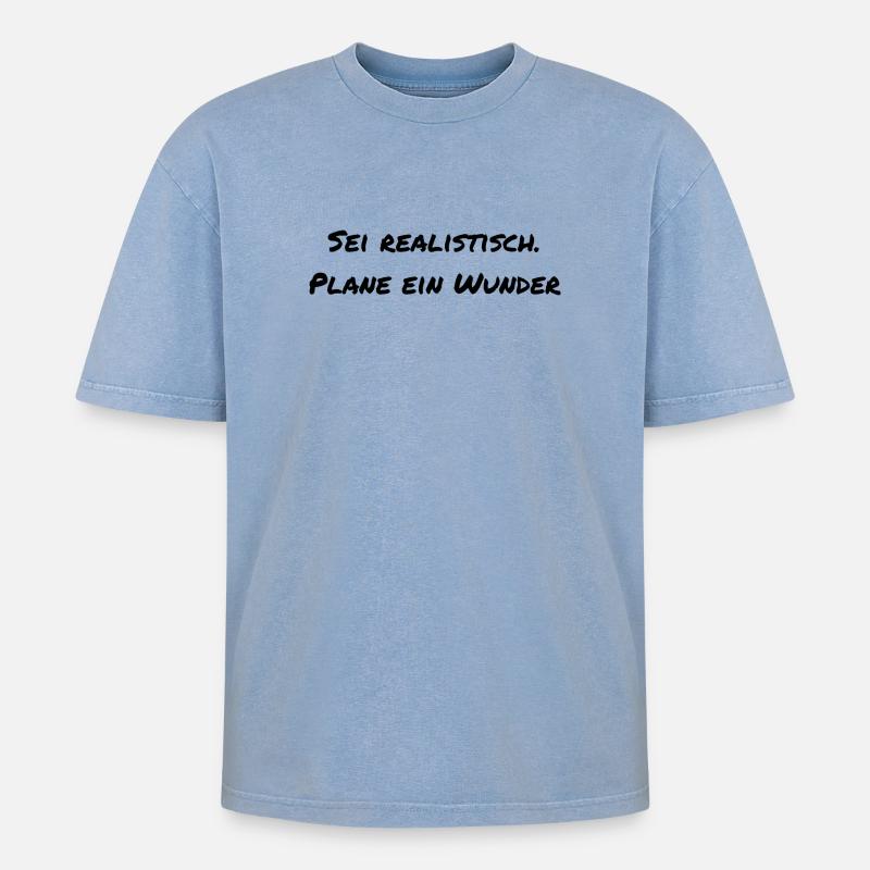 Spruch Motivation  - Oversized Unisex Premium Acid-Washed T-Shirt - Blau Acid Wash