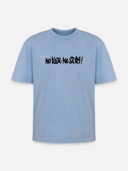 No Risk No Story Motto - Oversized Unisex Premium Acid-Washed T-Shirt - acid washed blue
