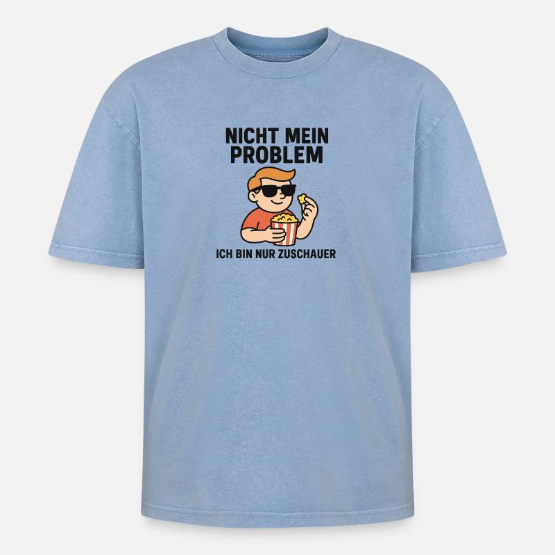 Nicht Mein Problem Zuschauer - Oversized Unisex Premium Acid-Washed T-Shirt - Blau Acid Wash