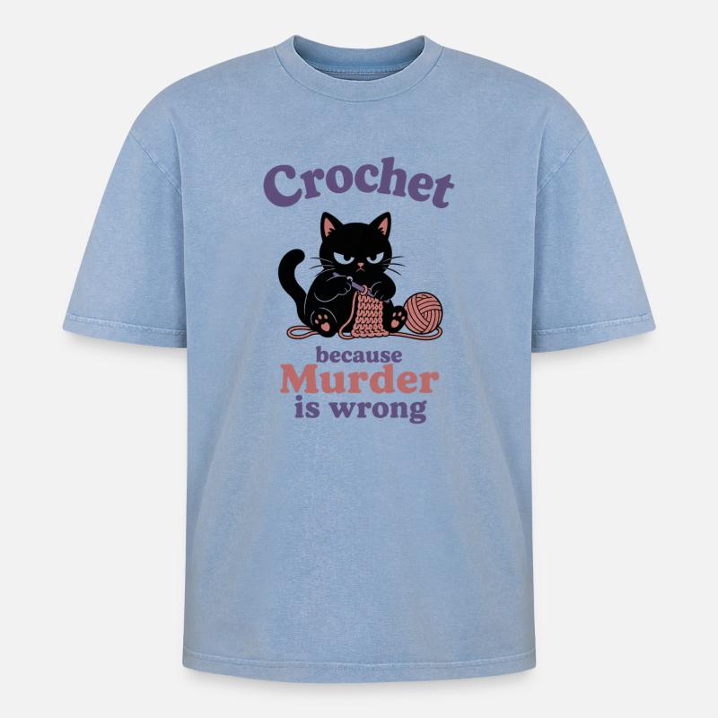 Crochet Because Murder Is Wrong - Oversized Unisex Premium Acid-Washed T-Shirt - Blau Acid Wash