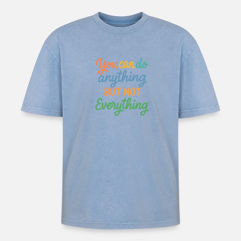 Dicton motivant : conception d’impression - T-shirt Premium unisexe oversize acid-washed - bleu délavé acide