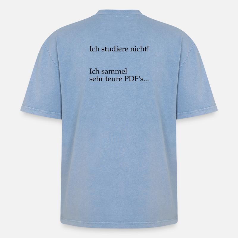 Unispruch "sehr teure PDFs" Geschenk, Studenten - Oversized Unisex Premium Acid-Washed T-Shirt - Blau Acid Wash