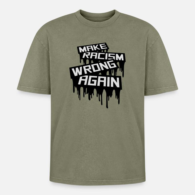 make racism wrong again - Oversized Unisex Premium Acid-Washed T-Shirt - Grün Acid Wash