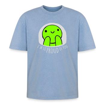 I'm So Proud Of You Heartily Encouraging Saying - Oversized Unisex Premium Acid-Washed T-Shirt - acid washed blue - Front - AI Model Female 172 dark (172cm) & AI Model Male 185 dark (185cm)