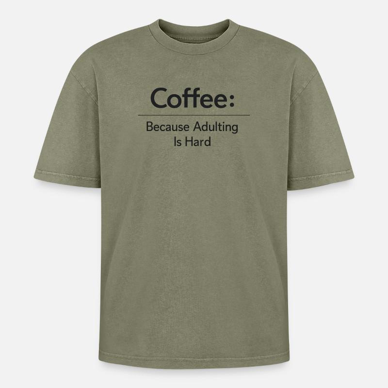 Coffee Because Murder Is Wrong - Oversized Unisex Premium Acid-Washed T-Shirt - acid washed green