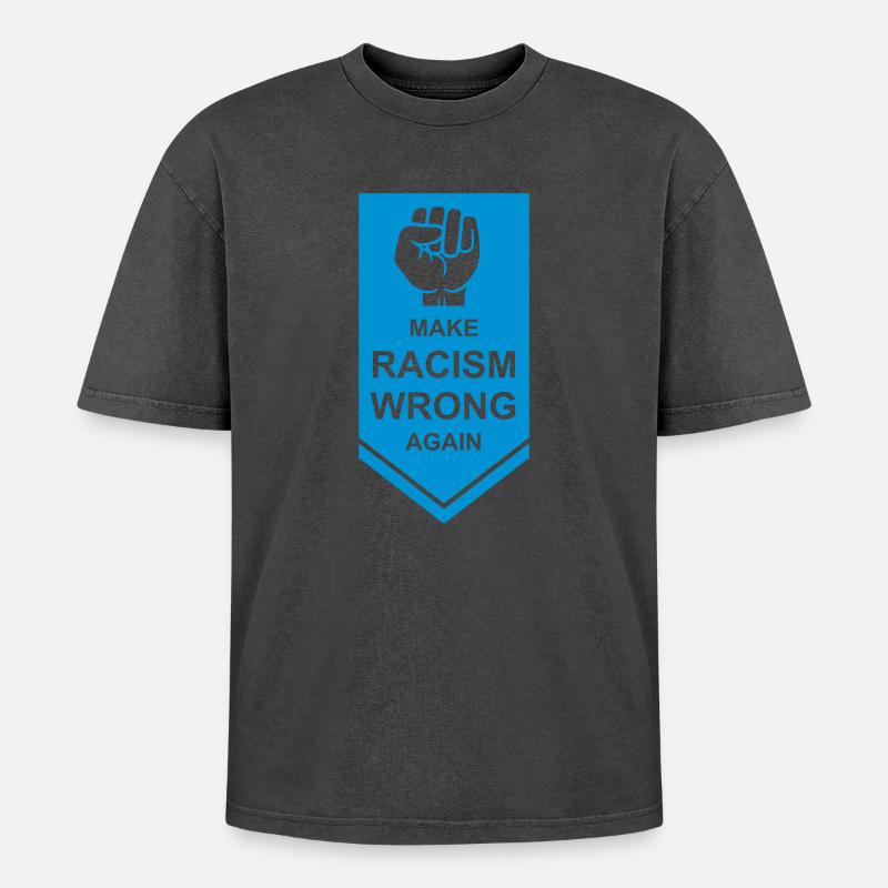 make racism wrong again - Oversized Unisex Premium Acid-Washed T-Shirt - Schwarz Acid Wash