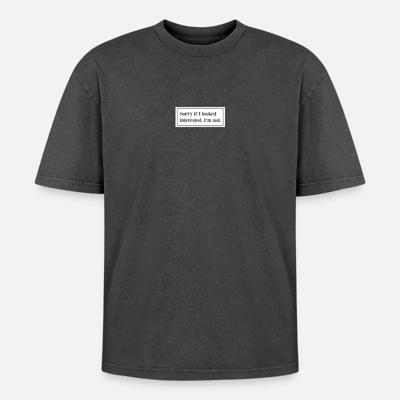 Sarkastischer Ironischer Sarkasmus Ironie Spruch - Oversized Unisex Premium Acid-Washed T-Shirt - Schwarz Acid Wash