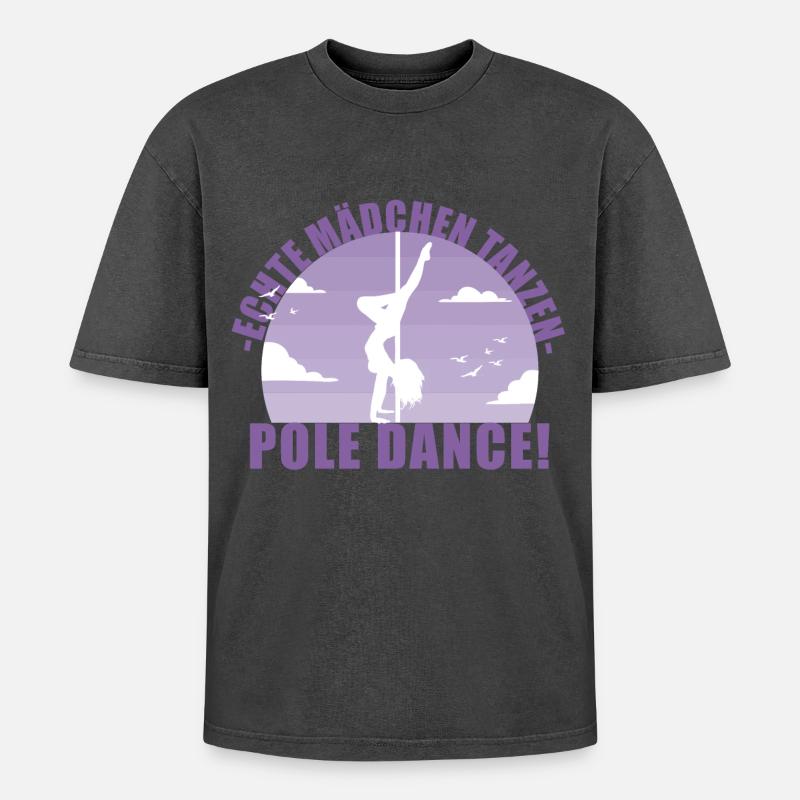 Echte Mädchentanzen Pole Dance! Geschenk - Oversized Unisex Premium Acid-Washed T-Shirt - Schwarz Acid Wash