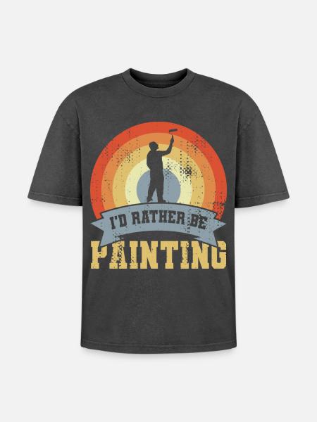I’d Rather Be Painting - Oversized Unisex Premium Acid-Washed T-Shirt - Schwarz Acid Wash