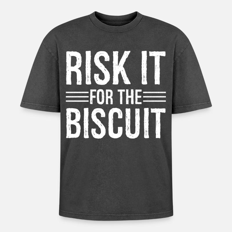 Risquez-le pour le biscuit - T-shirt Premium unisexe oversize acid-washed - noir délavé acide