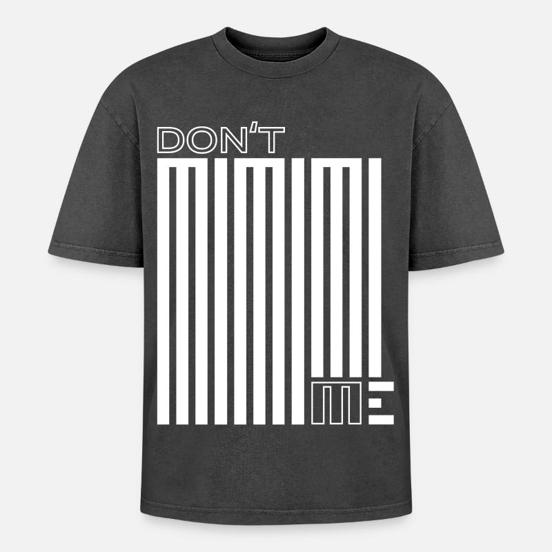Stop Mimimi – Machen, statt Jammern - Oversized Unisex Premium Acid-Washed T-Shirt - Schwarz Acid Wash