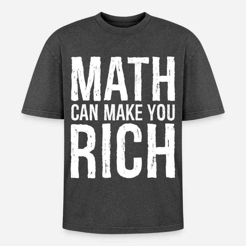 math can make you rich - Oversized Unisex Premium Acid-Washed T-Shirt - acid washed black