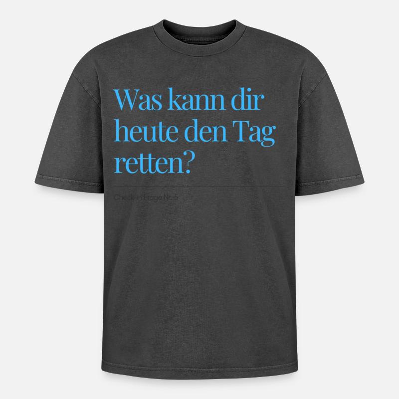 Check-in Frage Nr. 5 - Oversized Unisex Premium Acid-Washed T-Shirt - Schwarz Acid Wash