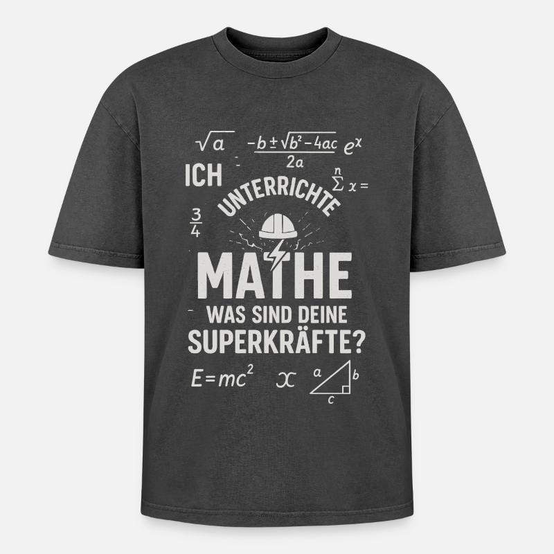 Mathe Superkräfte – Ich unterscheide Mathe Lehrer - Oversized Unisex Premium Acid-Washed T-Shirt - Schwarz Acid Wash