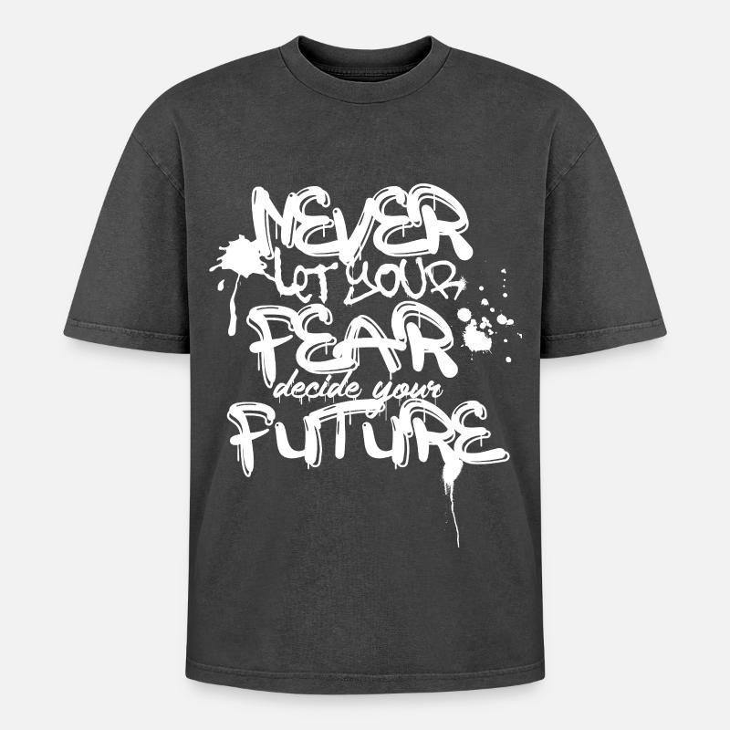 Ne crainte plus jamais de future citation de graffiti - T-shirt Premium unisexe oversize acid-washed - noir délavé acide