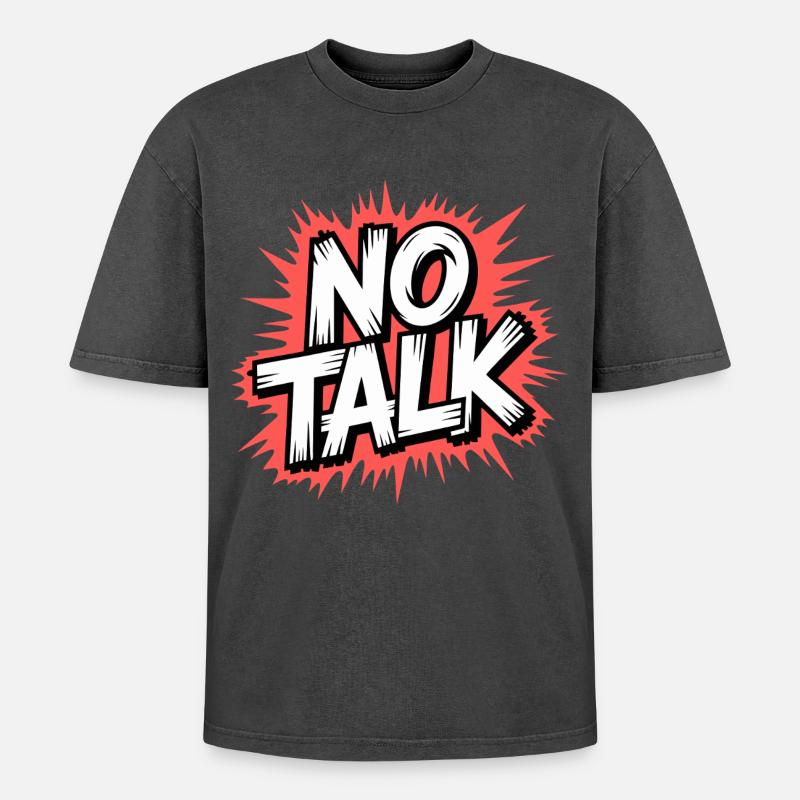 No Talk Statement - Oversized Unisex Premium Acid-Washed T-Shirt - acid washed black