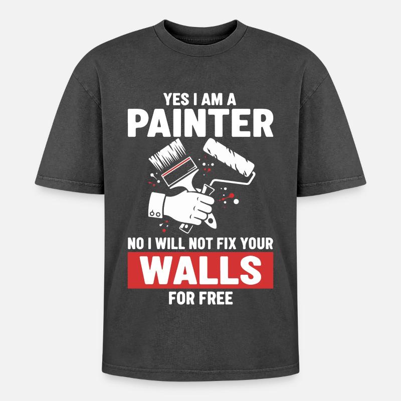 Humor Painter Fixed Not Walls - Oversized Unisex Premium Acid-Washed T-Shirt - acid washed black