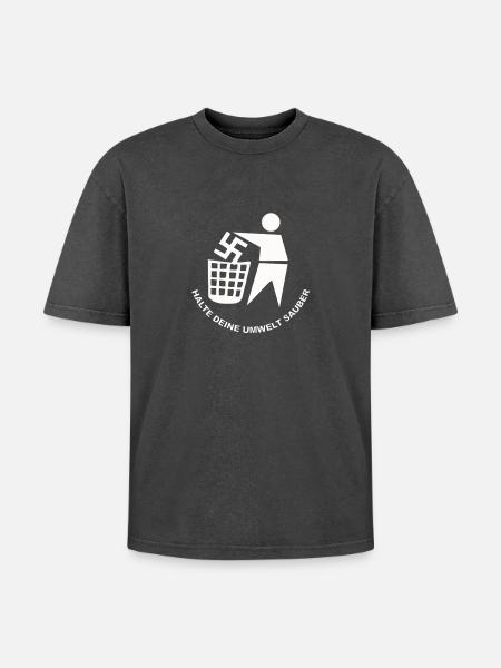 Halte Deine Umwelt Sauber - Oversized Unisex Premium Acid-Washed T-Shirt - Schwarz Acid Wash