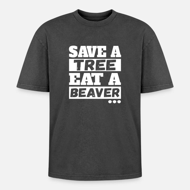 Save Tree Eat A Beaver - Oversized Unisex Premium Acid-Washed T-Shirt - acid washed black