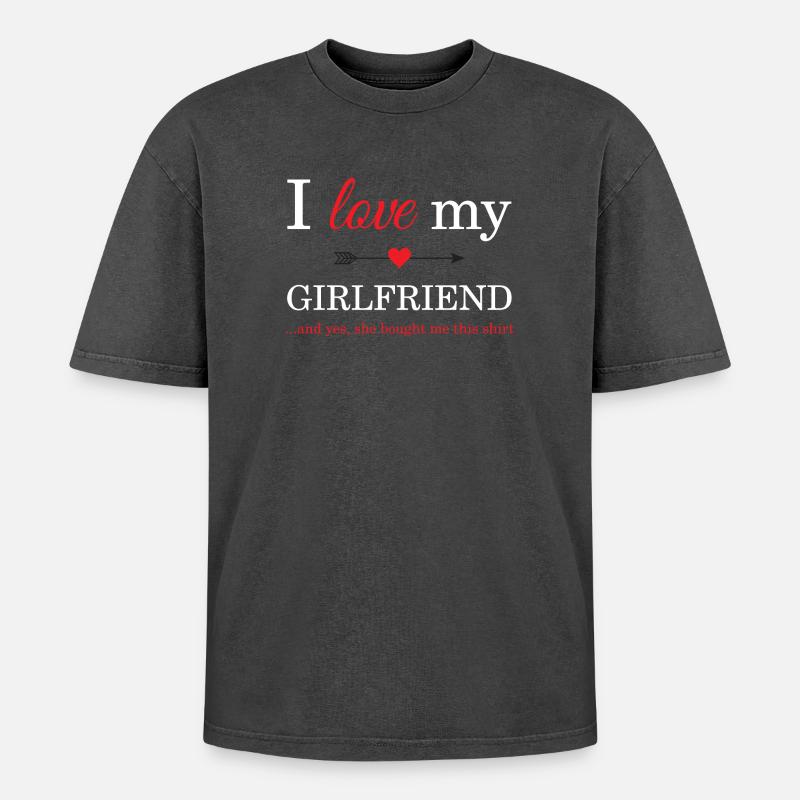I Love My Girlfriend - Oversized Unisex Premium Acid-Washed T-Shirt - acid washed black