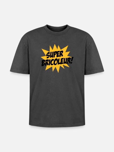 Super Bricoleur ! - T-shirt Premium unisexe oversize acid-washed - noir délavé acide