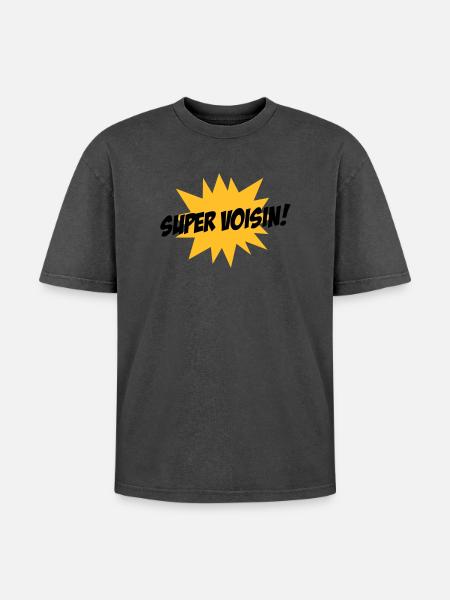 Super Voisin ! - T-shirt Premium unisexe oversize acid-washed - noir délavé acide