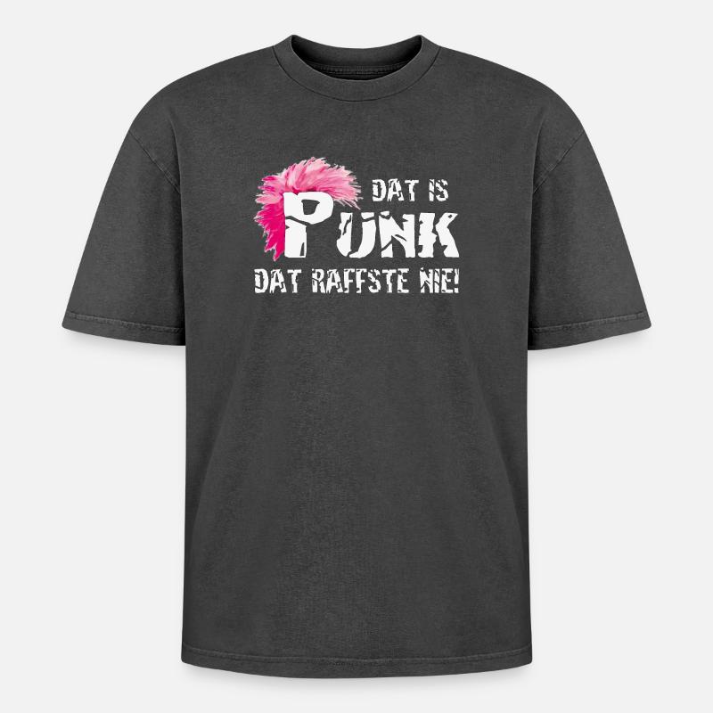 Dat is Punk dat raffste nie! - Oversized Unisex Premium Acid-Washed T-Shirt - Schwarz Acid Wash