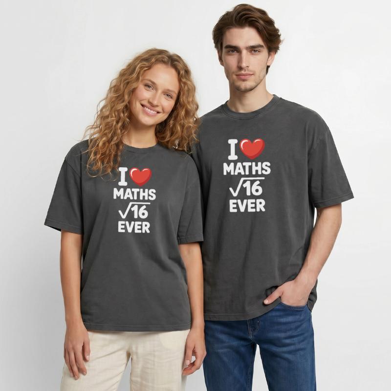 Math I Love Maths Math Nerd Math Teacher Oversized Unisex Premium Acid-Washed T-Shirt