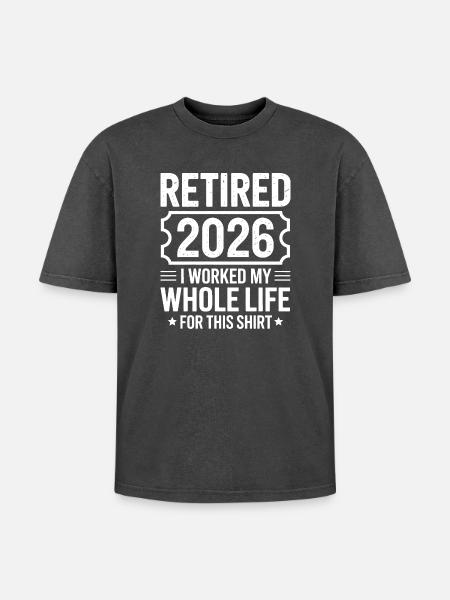 Retirement 2026 Shirt Motto - Oversized Unisex Premium Acid-Washed T-Shirt - acid washed black