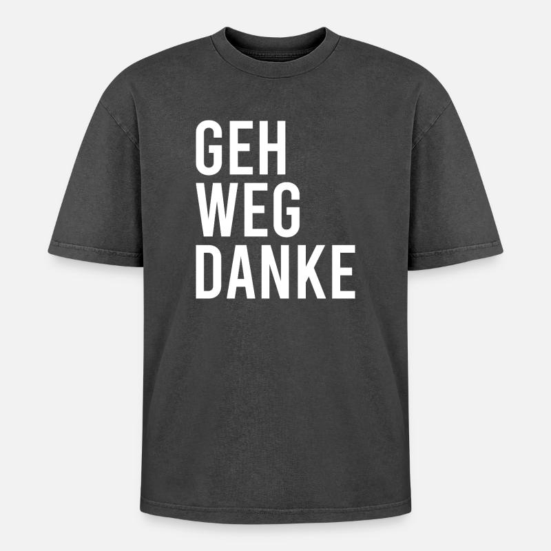 Geh weg danke - Oversized Unisex Premium Acid-Washed T-Shirt - Schwarz Acid Wash