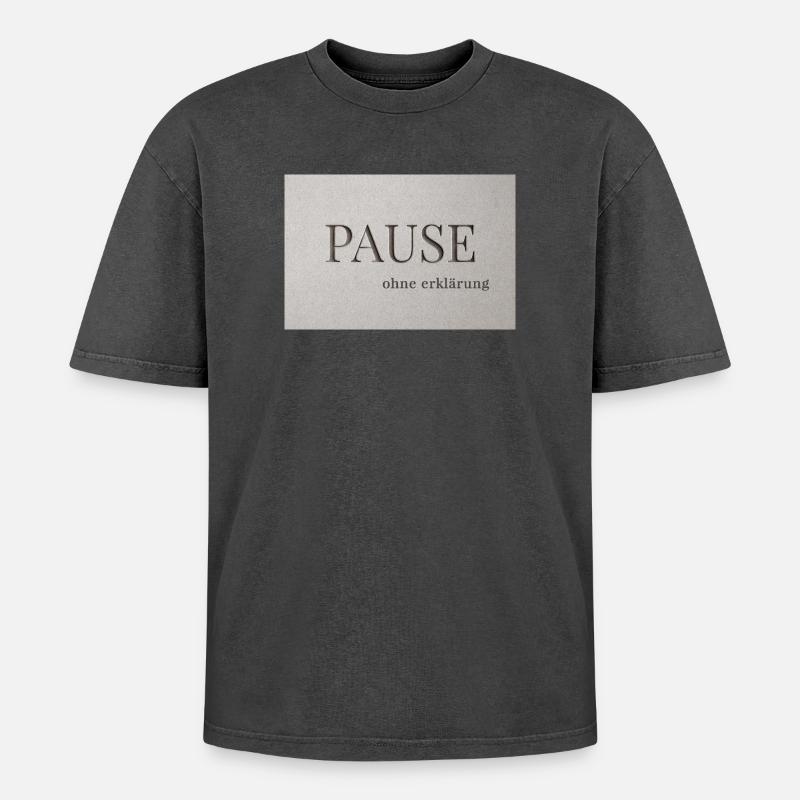 Pause – without explanation - Oversized Unisex Premium Acid-Washed T-Shirt - acid washed black