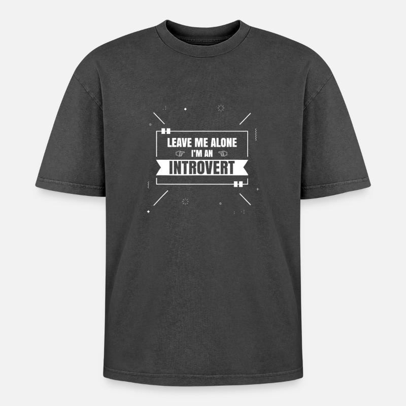 Introvert Mood: Leave Me Alone - Oversized Unisex Premium Acid-Washed T-Shirt - acid washed black