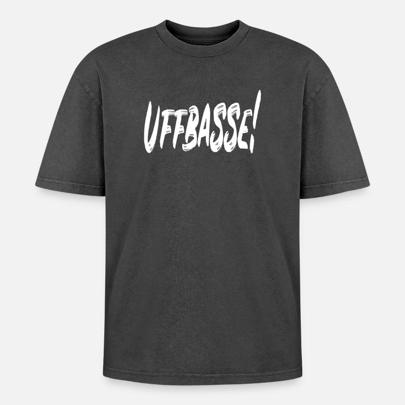 Uffbasse! - Oversized Unisex Premium Acid-Washed T-Shirt - Schwarz Acid Wash