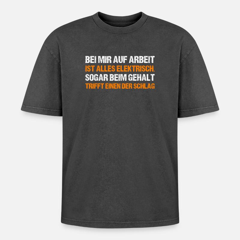 BEI MIR AUF ARBEIT - Oversized Unisex Premium Acid-Washed T-Shirt - Schwarz Acid Wash