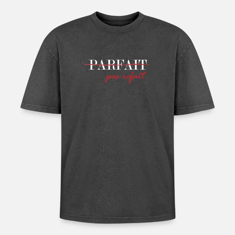 Parfait, pas refait (blanc) - T-shirt Premium unisexe oversize acid-washed - noir délavé acide