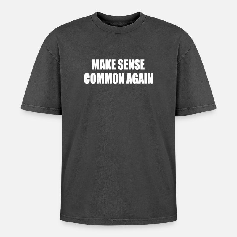 make sense common again - Oversized Unisex Premium Acid-Washed T-Shirt - acid washed black
